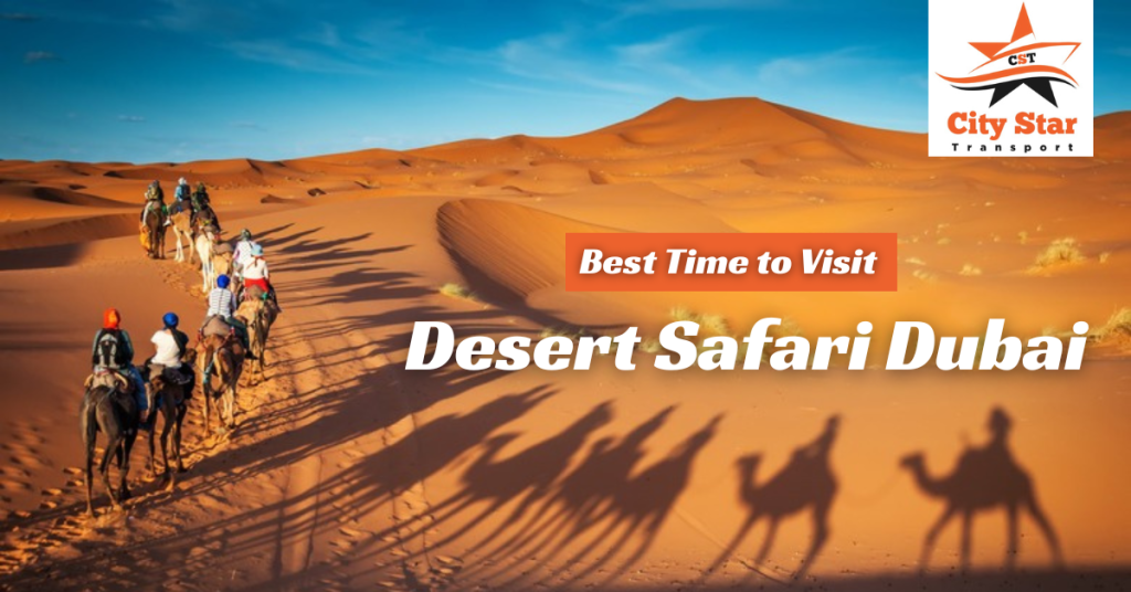 Best Time to Visit Desert Safari Dubai